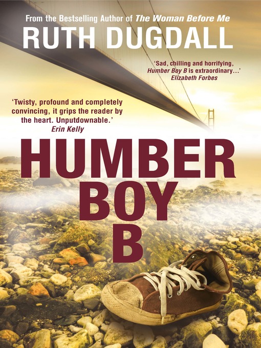 Title details for Humber Boy B by Ruth Dugdall - Available